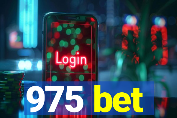 975 bet